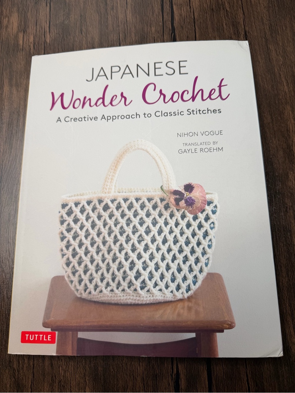 Japanese Wonder Crochet: A Creative Approach to Classic Stitches" book